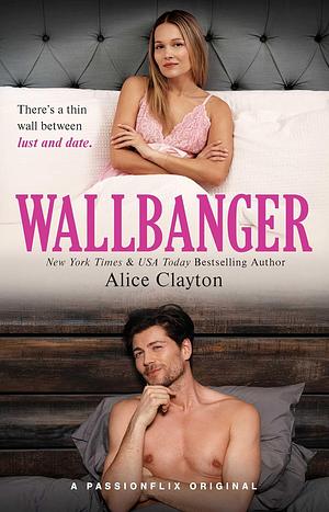 Wallbanger by Alice Clayton