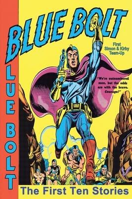 Blue Bolt: The First Ten Stories by 