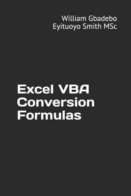 Excel VBA Conversion Formulas by William Smith