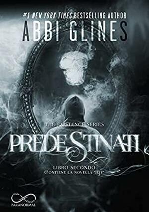 Predestinati by Abbi Glines