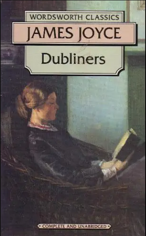 Dubliners by James Joyce