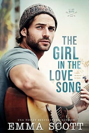 The Girl in the Love Song by Emma Scott