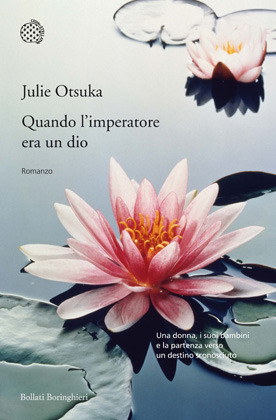 Quando l'imperatore era un dio by Julie Otsuka