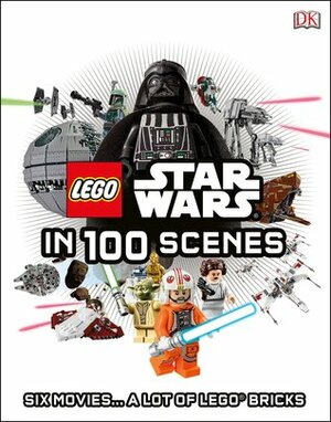 LEGO Star Wars in 100 Scenes by Daniel Lipkowitz