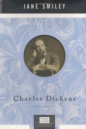 Charles Dickens by Jane Smiley