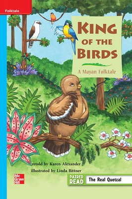 Reading Wonders Leveled Reader King of the Birds: On-Level Unit 3 Week 1 Grade 3 by 