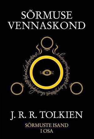 Sõrmuse vennaskond by J.R.R. Tolkien