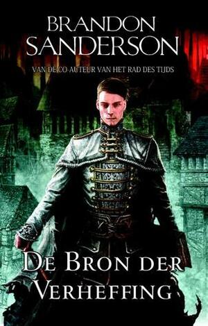 De bron der verheffing by Brandon Sanderson