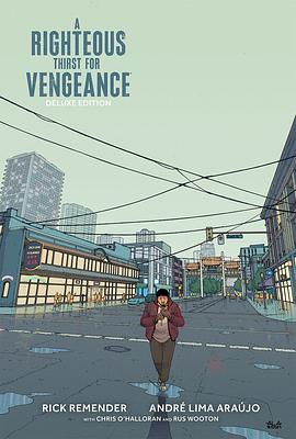 A Righteous Thirst for Vengeance Deluxe Edition by Rick Remender