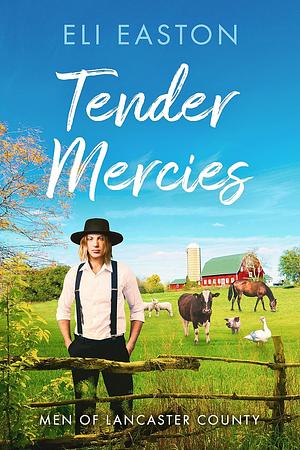Tender Mercies by Eli Easton