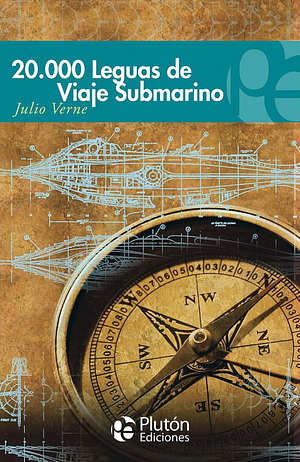 20.000 leguas de Viaje Submarino by Jules Verne, Jules Verne, Jules Verne