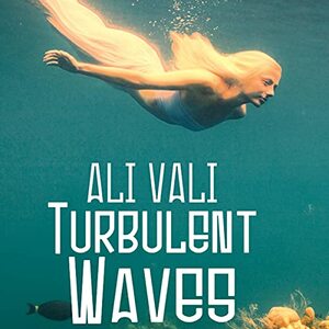 Turbulent Waves by Ali Vali