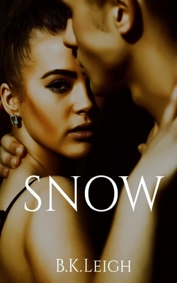 Snow by B. K. Leigh