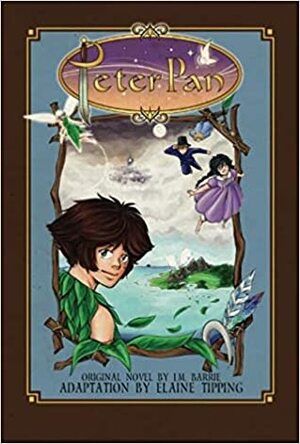 Peter Pan Volume 1 by Elaine Tipping