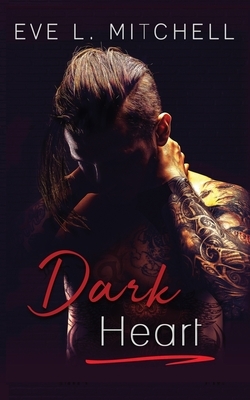 Dark Heart by Eve L. Mitchell