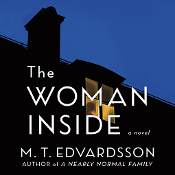 The Woman Inside by Mattias Edvardsson
