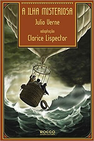 A Ilha misteriosa by Jules Verne