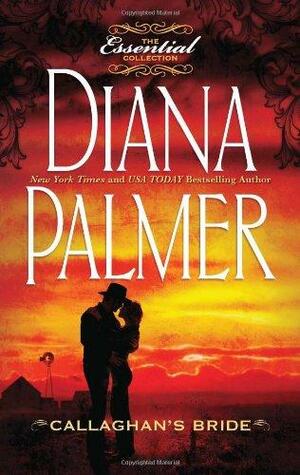 Callaghan's Bride by Diana Palmer