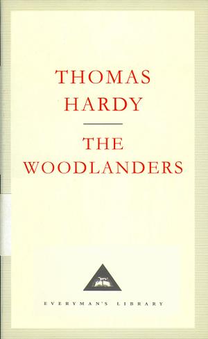 The Woodlanders by Thomas Hardy