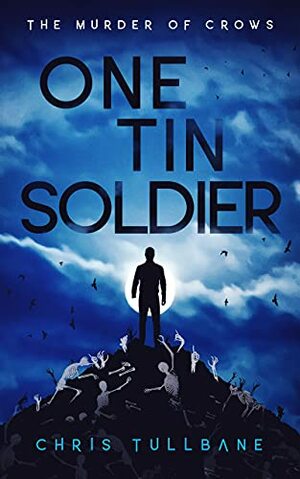 One Tin Soldier by Chris Tullbane