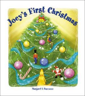 Joey's First Christmas by Margaret I. Pascuzzo