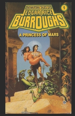 A Princess of Mars Illustrated by Edgar Rice Burroughs