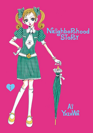 Neighborhood Story, Vol. 1 by Ai Yazawa