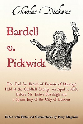 Bardell V. Pickwick by Charles Dickens