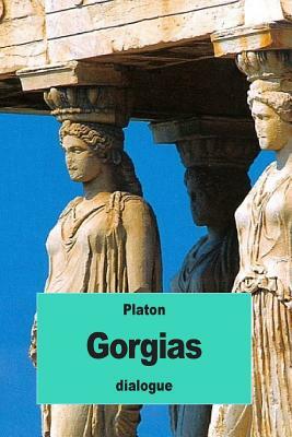 Gorgias by Monique Canto, Plato