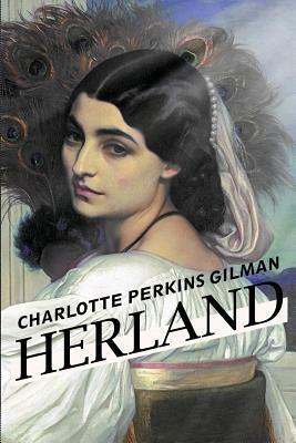 Herland by Charlotte Perkins Gilman