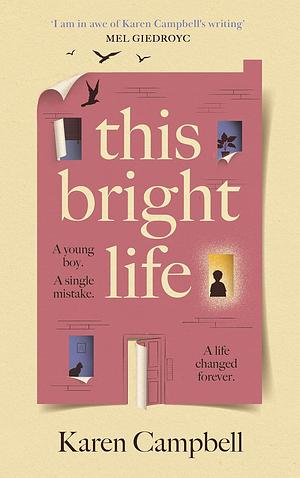 This Bright Life by Karen Campbell