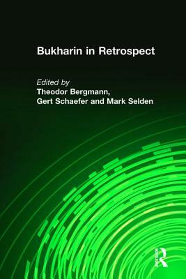 Bukharin in Retrospect by Moshe Lewin, Theodor Bergmann