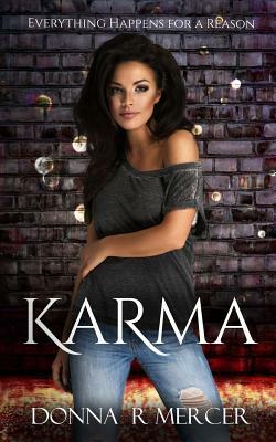 Karma: Laws of Life Collection by Donna R. Mercer