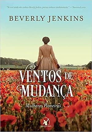 Ventos de Mudança by Beverly Jenkins