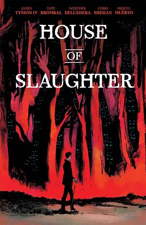 House of Slaughter: The butcher's mark. Vol. 1 by Werther Dell'Edera, Tate Brombal, James Tynion (IV)