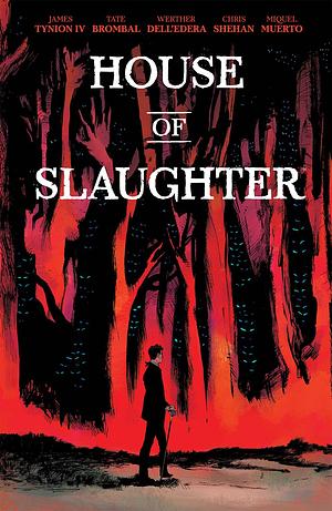 House of Slaughter: The butcher's mark. Vol. 1 by Werther Dell'Edera, Tate Brombal, James Tynion IV