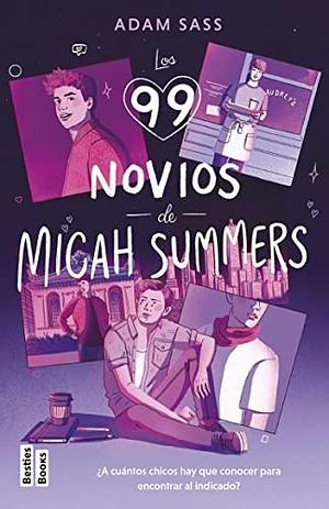 Los 99 Novios de Micah Summers by Adam Sass