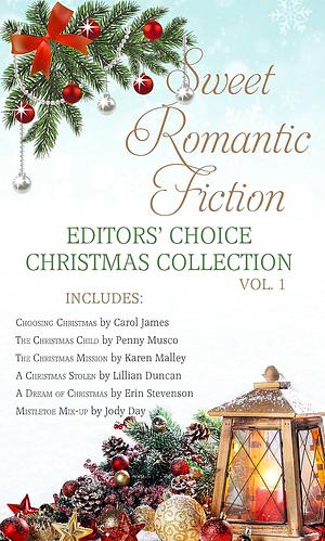 Sweet Romantic Fiction Editors' Choice Christmas Collection, Vol 1 by Jody Day