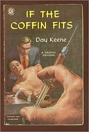 If The Coffin Fits by Day Keene
