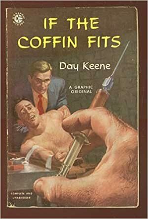 If The Coffin Fits by Day Keene