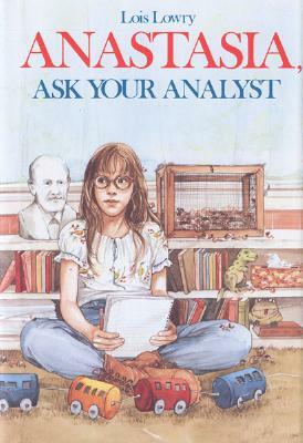 Anastasia, Ask Your Analyst by Lois Lowry