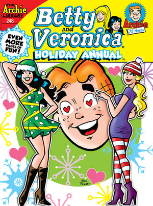 Betty & Veronica Holiday Annual Digest (The Archie Library, #248) by Dan Parent
