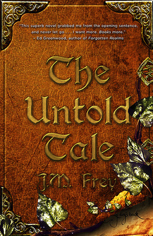 The Untold Tale by J.M. Frey