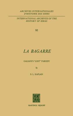 La Bagarre: Galiani's "lost" Parody by 