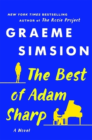 The Best of Adam Sharp by Graeme Simsion