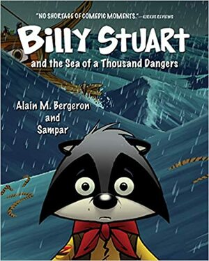 La mer aux mille dangers (Billy Stuart #3) by Alain M. Bergeron