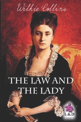 The Law and the Lady by Wilkie Collins