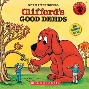 Clifford's Good Deeds - Audio [With Paperback Book] by Norman Bridwell