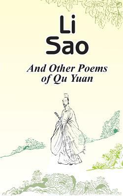 Li Sao: And Other Poems of Qu Yuan by Qu Yuan