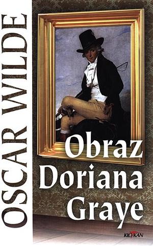 Obraz Doriana Graye by Oscar Wilde